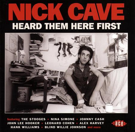 Hank Williams - Nick Cave Heard Them Here First - Zortam Music