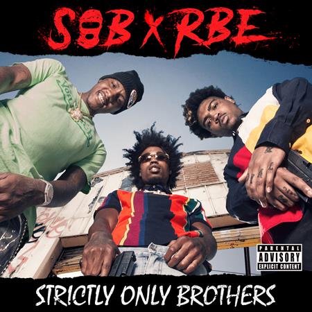SOB x RBE - Strictly Only Brothers - Zortam Music