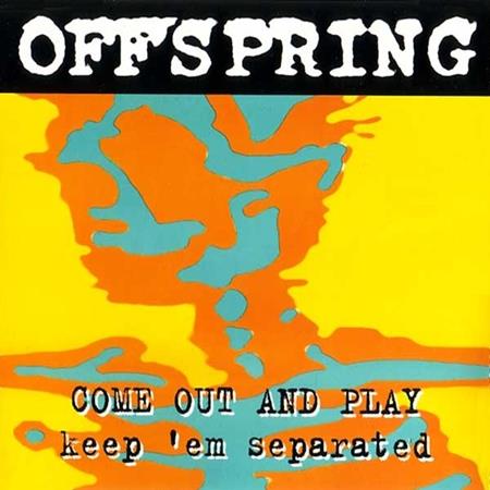 Offspring - Come Out And Play - Zortam Music