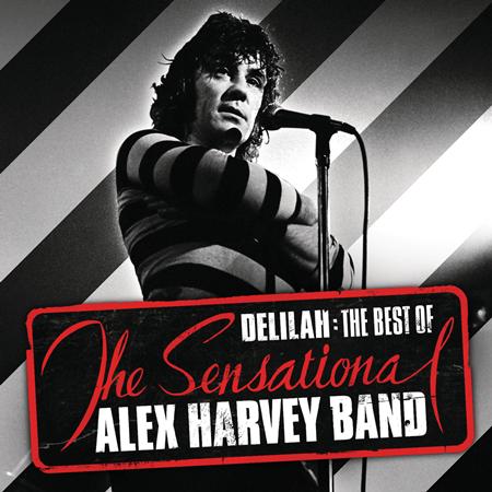 The Sensational Alex Harvey Band - Delilah The Best Of The S - Zortam Music