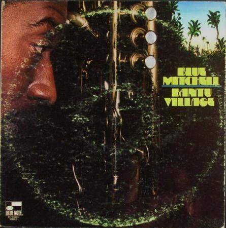 Blue Mitchell - Bantu Village - Zortam Music