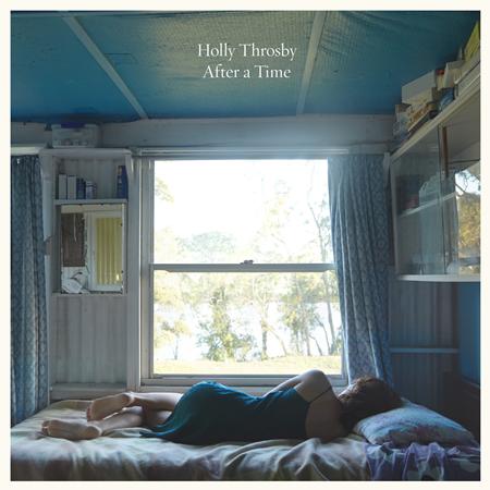 Holly Throsby - After A Time - Zortam Music