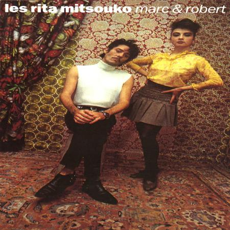 Les Rita Mitsouko - Marc & Robert - Zortam Music