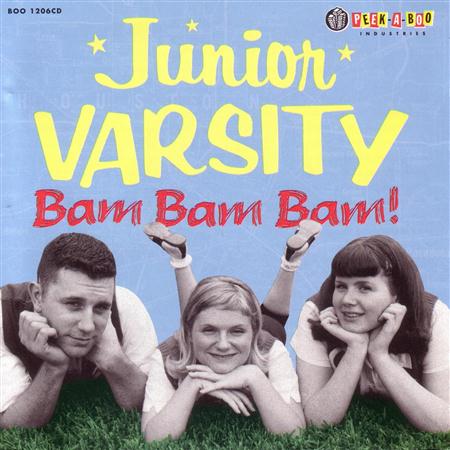 Junior Varsity - Bam Bam Bam! - Zortam Music