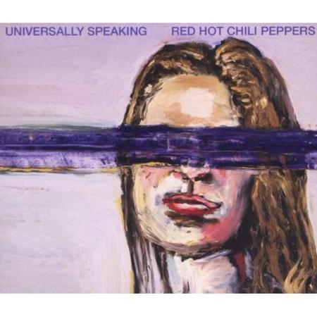 Red Hot Chilli Peppers - Universally Speaking [Disc 2] - Zortam Music