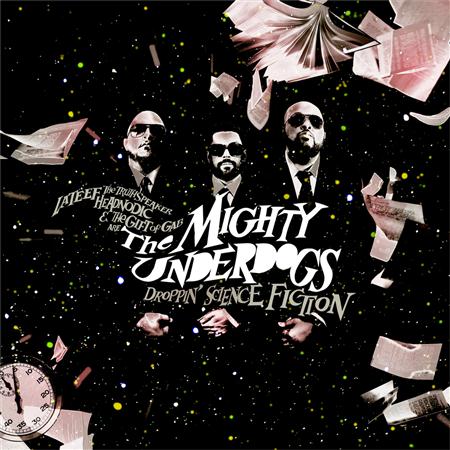 THE MIGHTY UNDERDOGS - Droppin