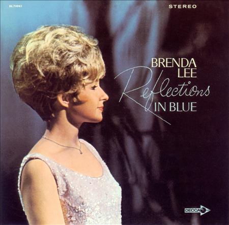 Brenda Lee - Reflections In Blue - Zortam Music Brenda Lee - Reflections In Blue - Zortam Music