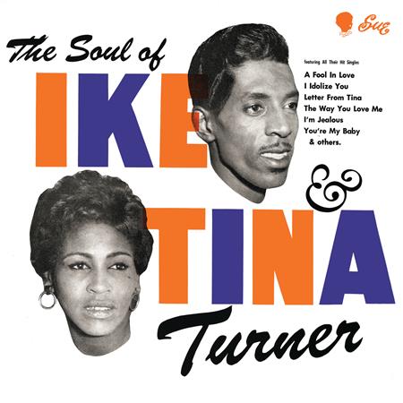 Ike And Tina Turner - The Soul Of Ike & Tina Turner - Zortam Music