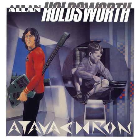 Allan Holdsworth - Atavachron - Zortam Music