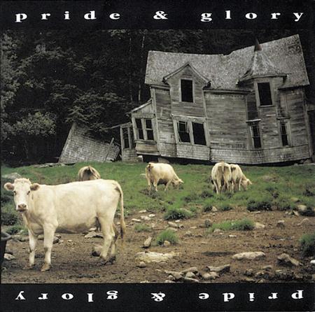 Pride & Glory - In My Time Of Dyin