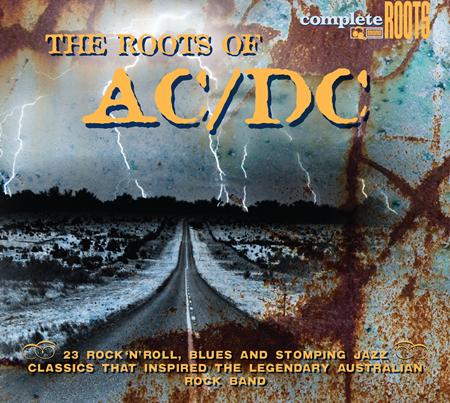 AC/DC - The Roots Of Ac/dc - Zortam Music AC/DC - The Roots Of Ac/dc - Zortam Music