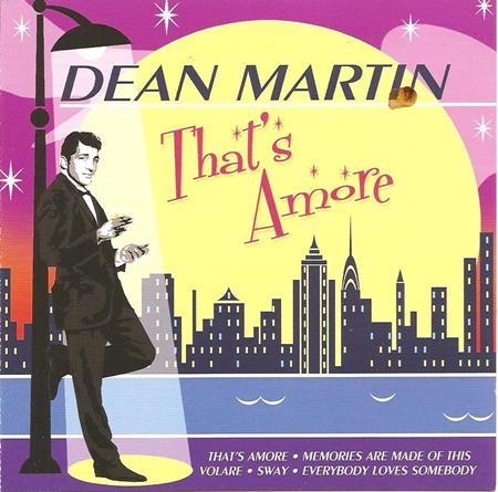 DEAN MARTIN - Thats Amore - Zortam Music