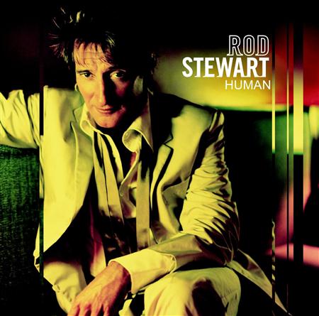 Rod Steward - Human - Zortam Music