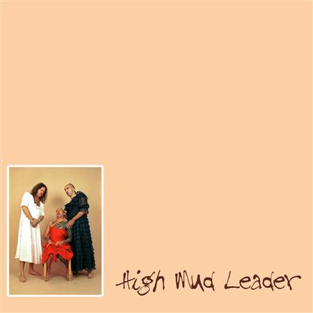 High Mud Leader - High Mud Leader - Zortam Music