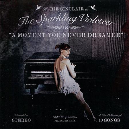 Rie Sinclair - A Moment You Never Dreamed - Zortam Music