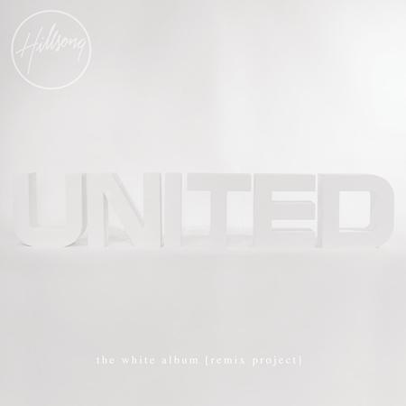 Hillsong United - The White Album - Zortam Music