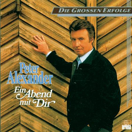 Peter Alexander - Ein Abend mit Dir - Zortam Music Peter Alexander - Ein Abend mit Dir - Zortam Music