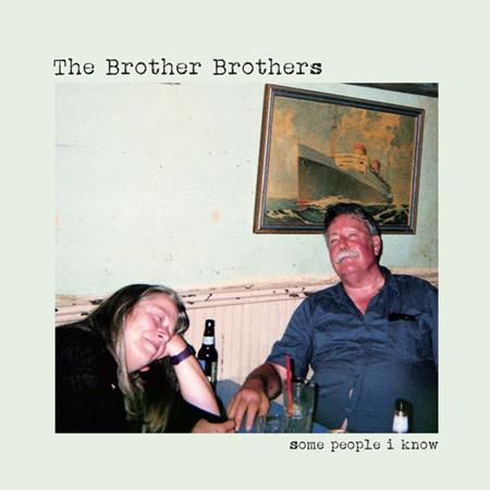 The Brother Brothers - Some People I Know - Zortam Music