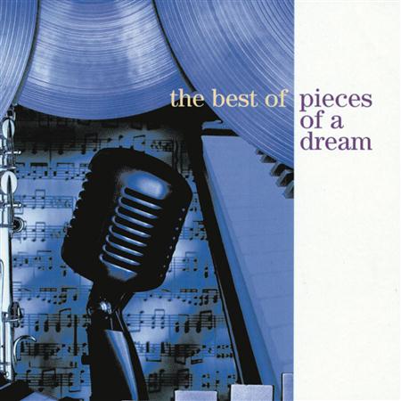 Pieces of a Dream - The Best Of ... - Zortam Music