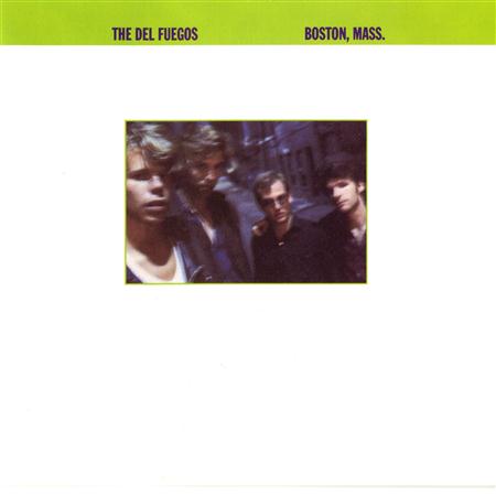 Del Fuegos - Boston, Mass Lyrics - Zortam Music
