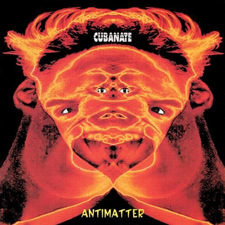 Cubanate - Antimatter(1995) - Zortam Music