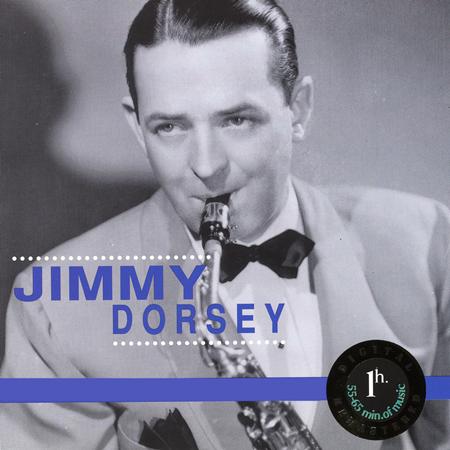 Jimmy Dorsey & His Orchestra - Jimmy Dorsey - Zortam Music