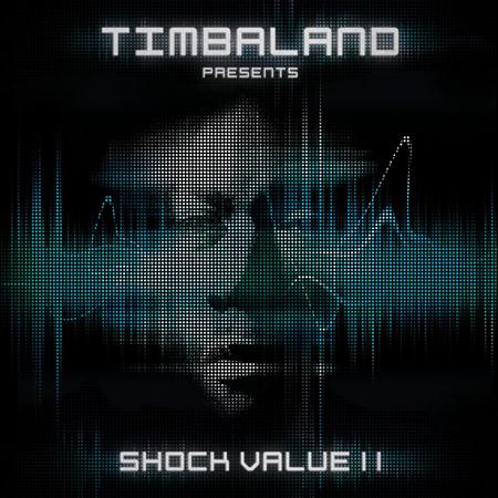 Timbaland - Timbaland Presents: Shock Value II - Zortam Music