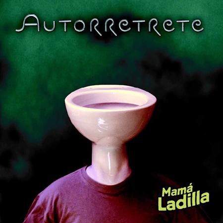 mama ladilla - Autorretrete - Zortam Music