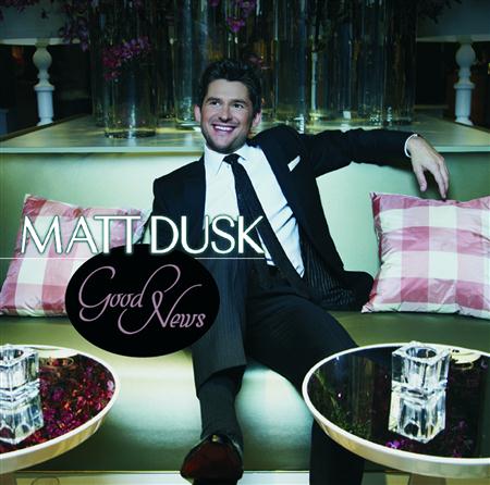 Matt Dusk - Good News Lyrics - Zortam Music