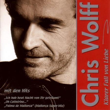 Chris Wolff - Klarer Fall von Liebe - Zortam Music