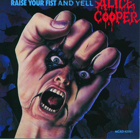 Alice Cooper - Raise your fist and yell - Lyrics2You