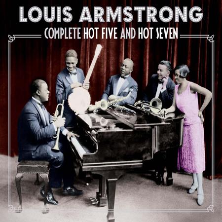 Louis Armstrong - Complete Hot Five & Hot Seven Recordings/2 - Zortam Music