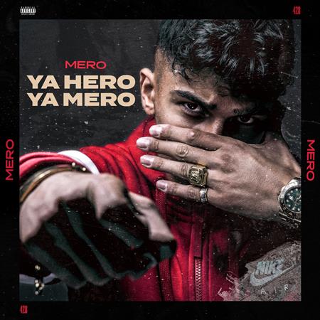 mero - Ya Hero Ya Mero - Zortam Music