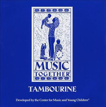 Music Together - Music Together: Tambourine - Zortam Music