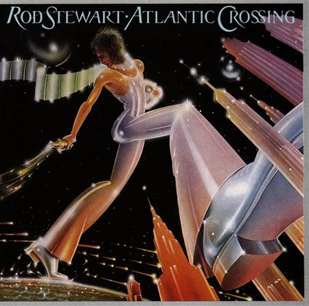 Rod Stewart - Atlantic Crossing (Remastered) (Disc 1) - Zortam Music Rod Stewart - Atlantic Crossing (Remastered) (Disc 1) - Zortam Music