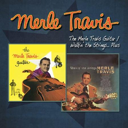 Merle Travis - The Merle Travis Guitar/Walkin The Strings - Zortam Music