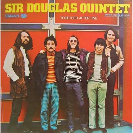 Sir Douglas Quintet - Together After Five - Zortam Music