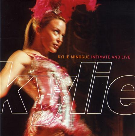 Kylie Minogue - Intimate & Live - Zortam Music