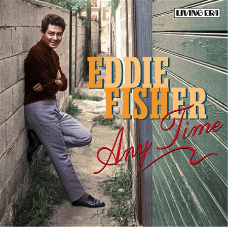 Eddie Fisher - Any Time - Zortam Music
