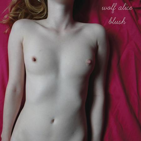 Wolf Alice - Blush EP - Zortam Music