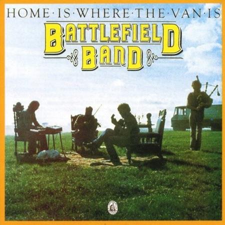 Battlefield Band - Home Is Where The Van Is - Zortam Music