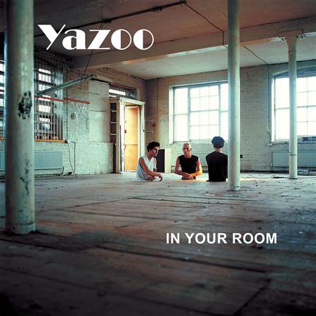 Yazoo - In Your Room B-Sides And Remixes - Zortam Music