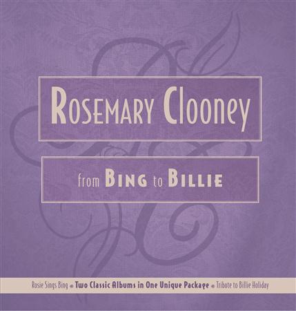 Rosemary Clooney - From Bing To Billie - Zortam Music