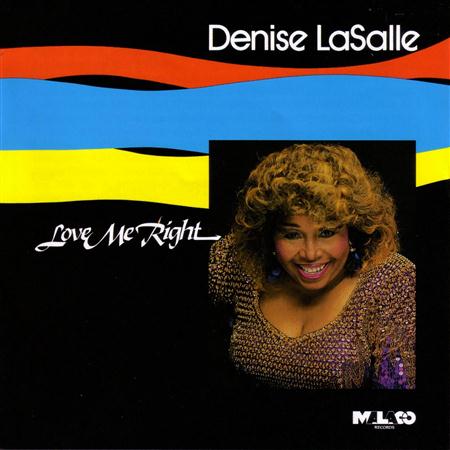 Denise LaSalle - Love Me Right - Zortam Music