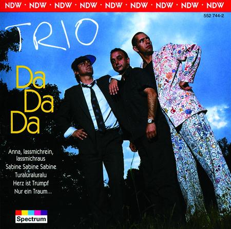Trio - Da Da Da (Maxi) Lyrics - Zortam Music