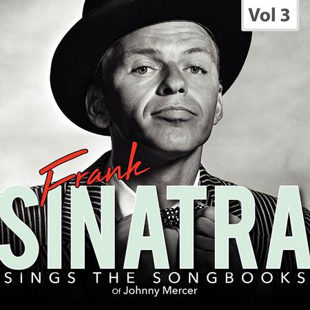 Frank Sinatra - Sings the Songbooks - Frank Sinatra, Vol. 3 - Zortam Music Frank Sinatra - Sings the Songbooks - Frank Sinatra, Vol. 3 - Zortam Music