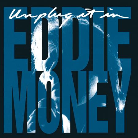 EDDIE MONEY - You
