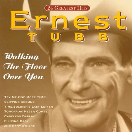 Ernest Tubb - Walking The Floor Over You - - Zortam Music