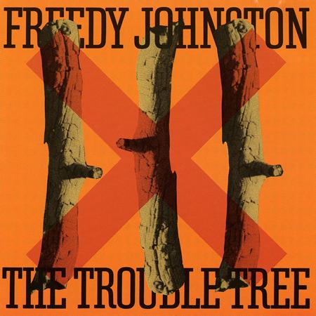Freedy Johnston - The Trouble Tree - Zortam Music