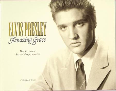 Elvis Presley - Amazing Grace His Greatest Sacred Performances [disc 1] - Zortam Music